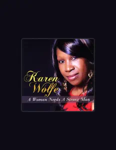 Listen to Karen Wolfe, watch music videos, read bio, see tour dates & more!