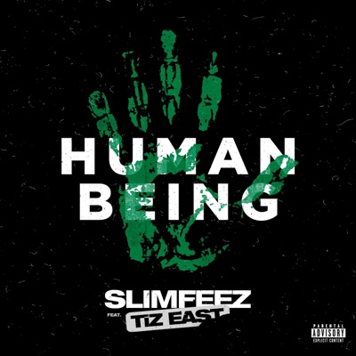 HUMAN BEING (feat. TiZ EAST) - Single