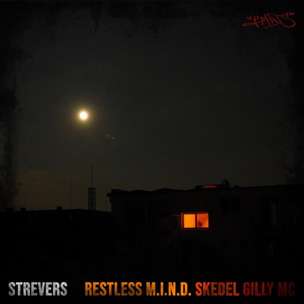 Strevers (feat. Skedel & Gilly MC)