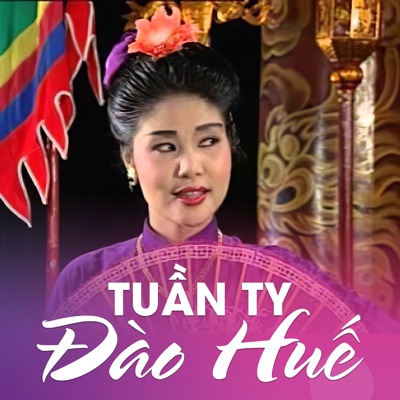 Tuần Ty Đào Huế