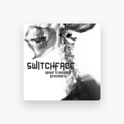 Listen to Switchface, watch music videos, read bio, see tour dates & more!
