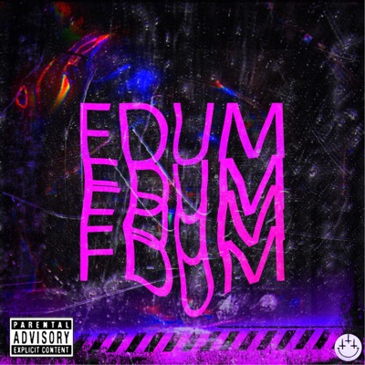 Fdum? (feat. GillyGetEm) - Single