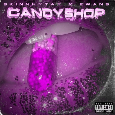 Candyshop (feat. Skinnnytay) - Single