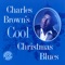 Merry Christmas Baby (1994 Re-Recorded Version) - Charles Brown lyrics