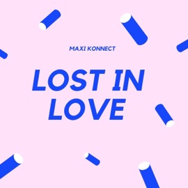 Lost in Love Maxi Konnect