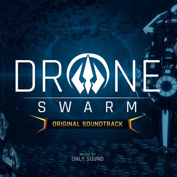 Drone Swarm (Original Game Soundtrack Preview)