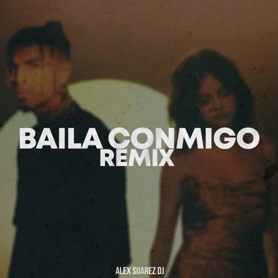 Baila Conmigo (Remix) - Single