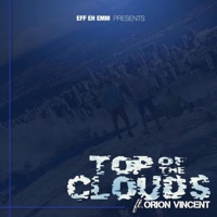 Top of the Clouds (feat. Rhythm & Orion Vincent) - Single - Steviep