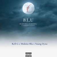 Blu (feat. Midnite Blu & Young Dyno) - Single - Rell G