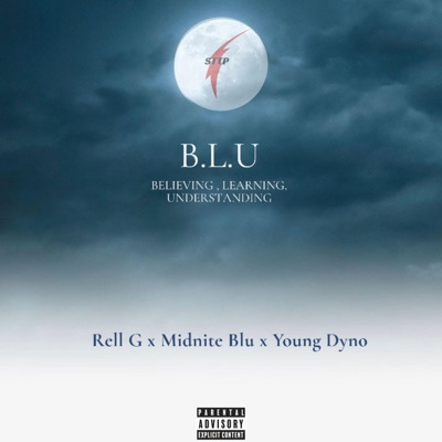 Blu (feat. Midnite Blu & Young Dyno) - Single