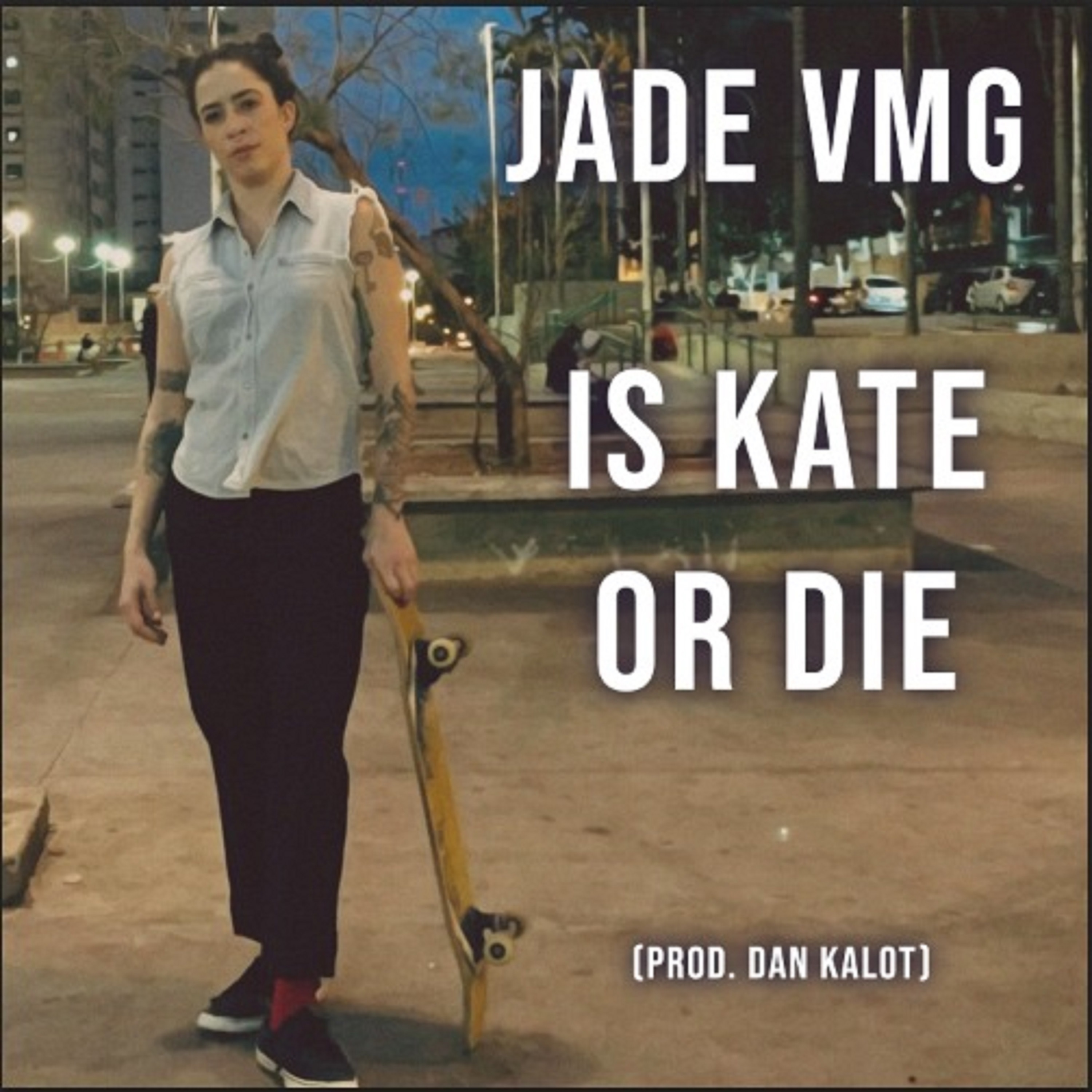 Is Kate Or Die - Single by Jade VMG album cover