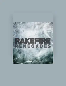 Rakefireを聴いたり、ミュージックビデオを鑑賞したり、経歴やツアー日程などを確認したりしましょう！