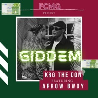 Giddem (feat. Arrow Bwoy) - Single - Krg The Don