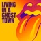 Living In a Ghost Town - Single