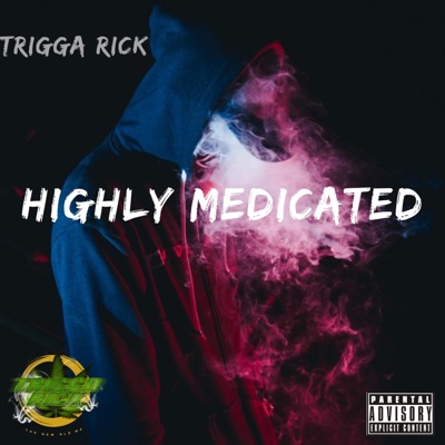 Highly Medicated - Single