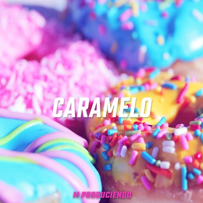 Caramelo - Single