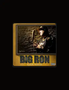 Listen to Big Ron, watch music videos, read bio, see tour dates & more!