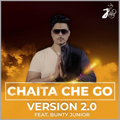 Chaita Che Go 2.0 - Single