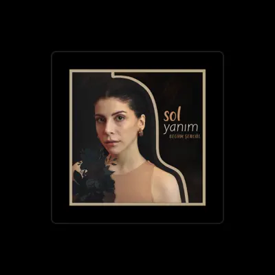 Listen to Begüm Şengül, watch music videos, read bio, see tour dates & more!