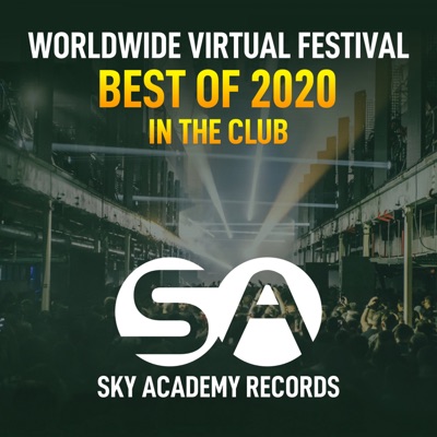 Worldwide Virtual Festival - Best of 2020 (In the Club)