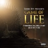 Game of Life (feat. Drew Breezy, Still Jones & Ty Whit) - Single