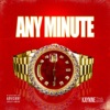 Kay Nine Tha Boss - Any Minute