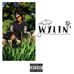 Wylin' - Single