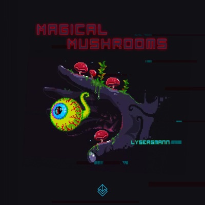 Magical Mushrooms - Single