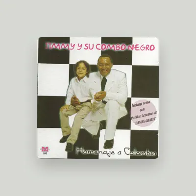 Listen to Jimmy Y Su Combo Negro, watch music videos, read bio, see tour dates & more!