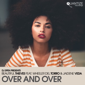 Over and Over (feat. Wheeler del Torro & Jaidene Veda)