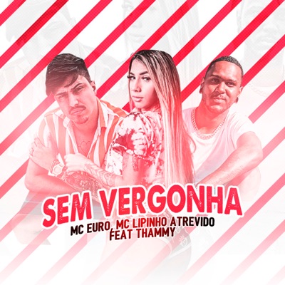 Sem Vergonha (feat. Thammy) - Single