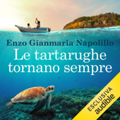 Le tartarughe tornano sempre - Enzo Gianmaria Napolillo