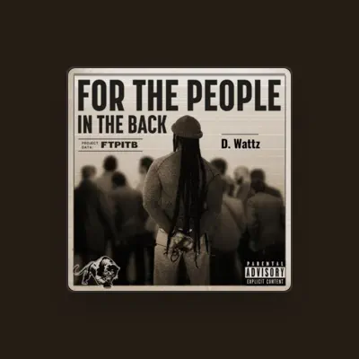 Listen to D. Wattz, watch music videos, read bio, see tour dates & more!
