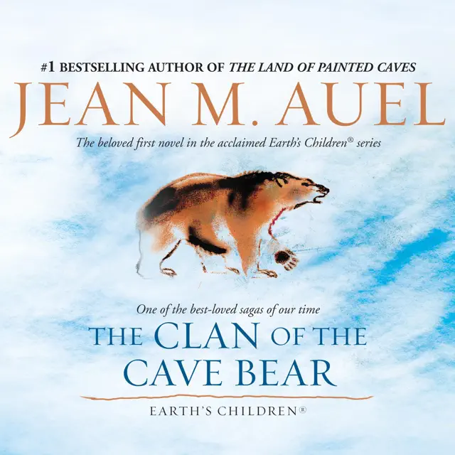 The Clan of the Cave Bear: Earth's Children, Book 1 (Unabridged)