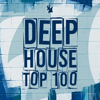 Deep House Top 100 - Various Artists