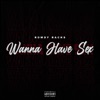 Wanna Have Sex - Single