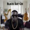 Gimme Dat (feat. Tzee) - Black Kat GH lyrics