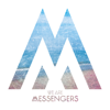 We Are Messengers - We Are Messengers  artwork