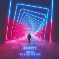 Infinity - Single - Alex Holmes & Brisco