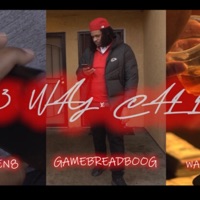 3 Way - Single - Wantmore Slimey, wantmoreN8 & GameBread Boog