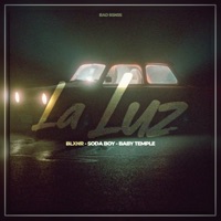 La Luz (feat. Soda Boy, Blxnr & Baby Temple) - Single - Bad Bsnss