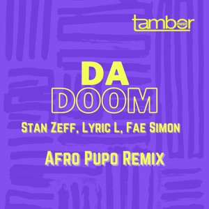 Da Doom (Afro Pupo Remix) [feat. Lyric L, Fae Simon & Afro Pupo] - Single