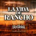 La Vida De Rancho;