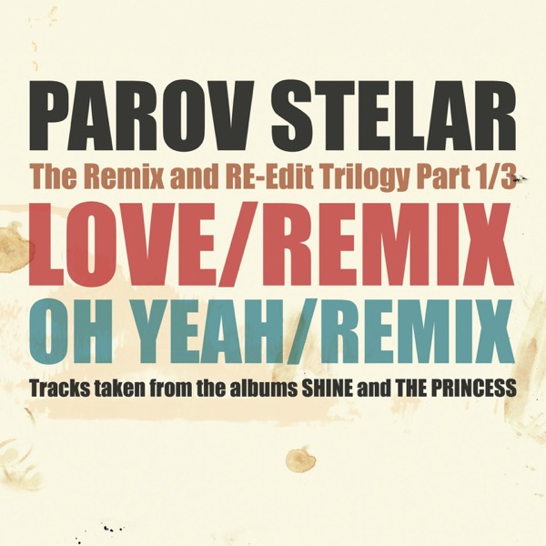 Love / Oh Yeah - Single - Parov Stelar