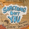 Something Bout You (feat. Foxchase & Dane Amar) - Single