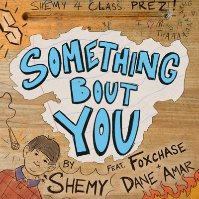 Something Bout You (feat. Foxchase & Dane Amar) - Single
