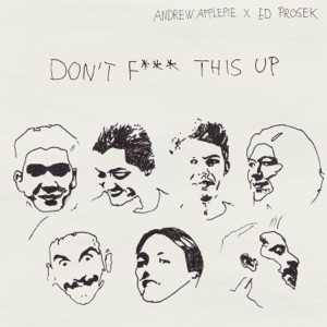 Don't F**k This Up - Single