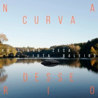 Na Curva Desse Rio - Single - Valtinho Jota & Zeca Baleiro