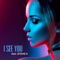I See You (feat. $teve O) - Single - District7Studio