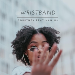 Wristband (feat. Nanina) - Single